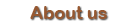 About us